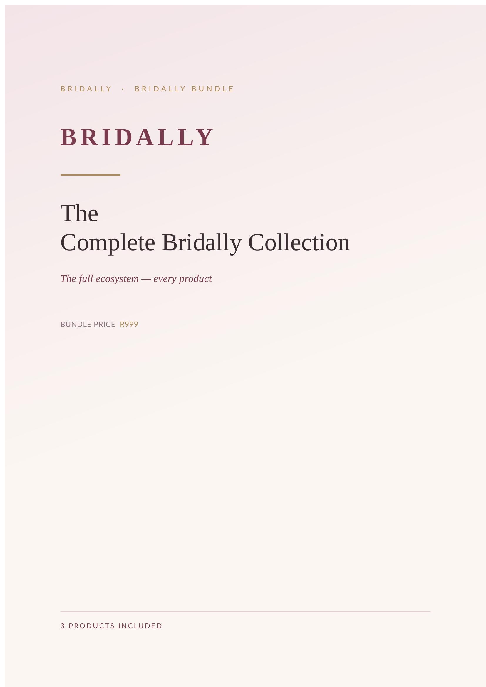 The Complete Bridally Collection